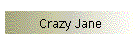 Crazy Jane