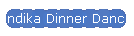 Indika Dinner Dance