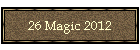 26 Magic 2012