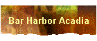 Bar Harbor Acadia