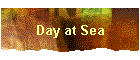 Day at Sea