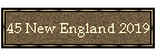 45 New England 2019