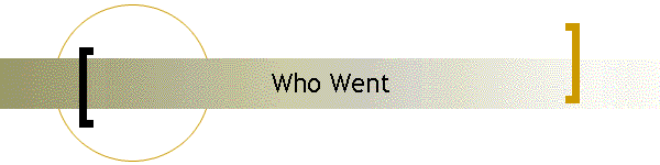 Who Went
