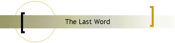 The Last Word