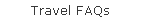 Travel FAQs